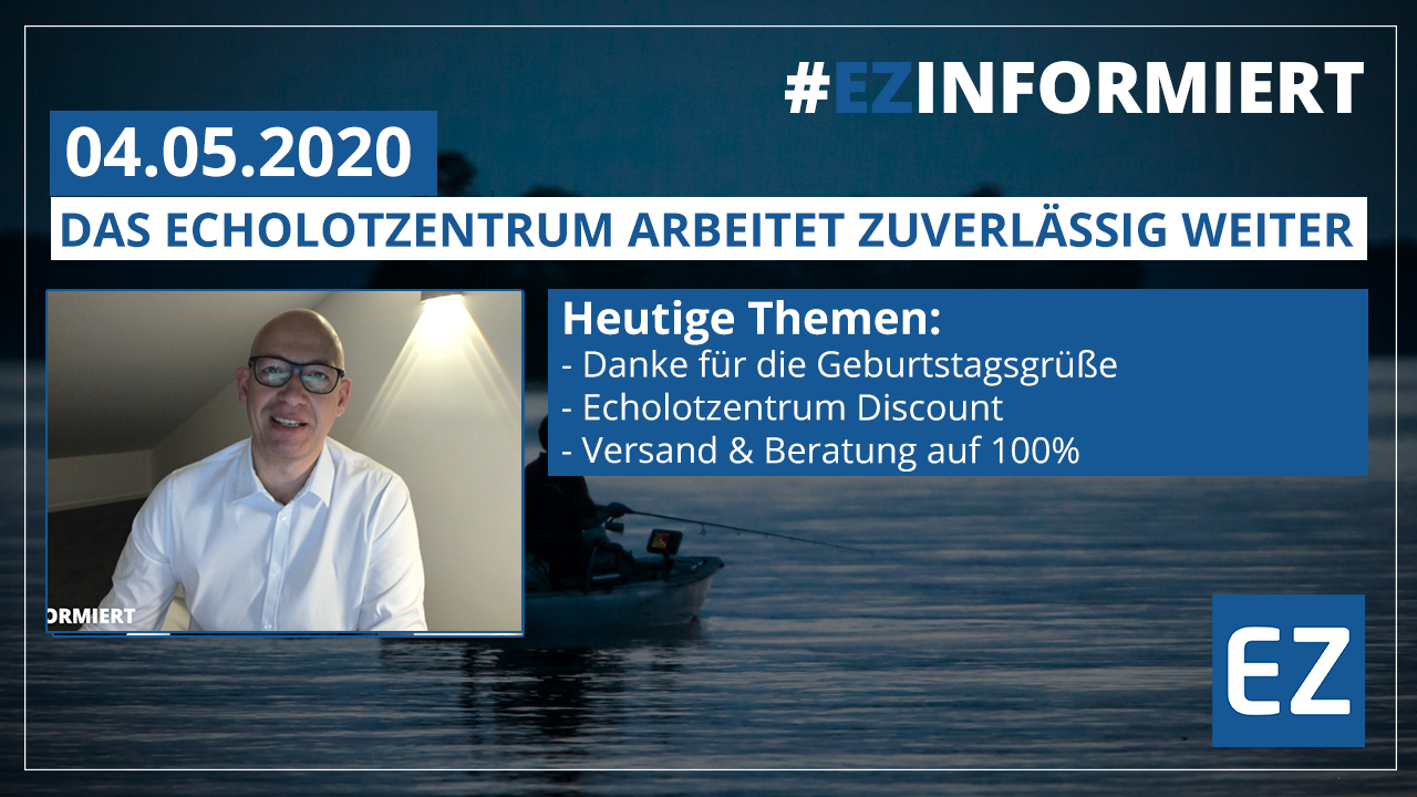 #EZINFORMIERT Teil 23 – 04.05.2020 Danke für die Geburtstagsgrüße / EZ Discount / Versand & Beratung