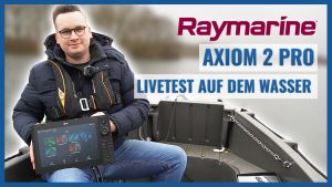 Raymarine Axiom 2 Pro - Livetest auf dem Wasser