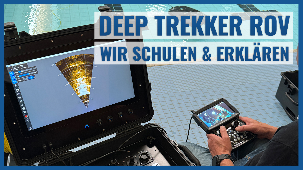 Deep Trekker ROV - wir schulen & erklären
