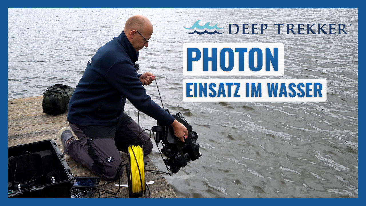 Deep Trekker PHOTON - Einsatz im Wasser mit Liveaufnahmen