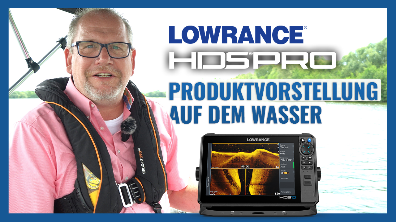 NEUES VIDEO: Lowrance HDS PRO Fischfinder im ausführlichen Test auf dem Wasser