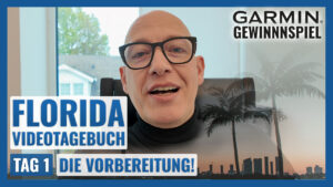 Florida / Garmin Gewinnspiel VLOG  - Tag 1 | Die Vorbereitung!