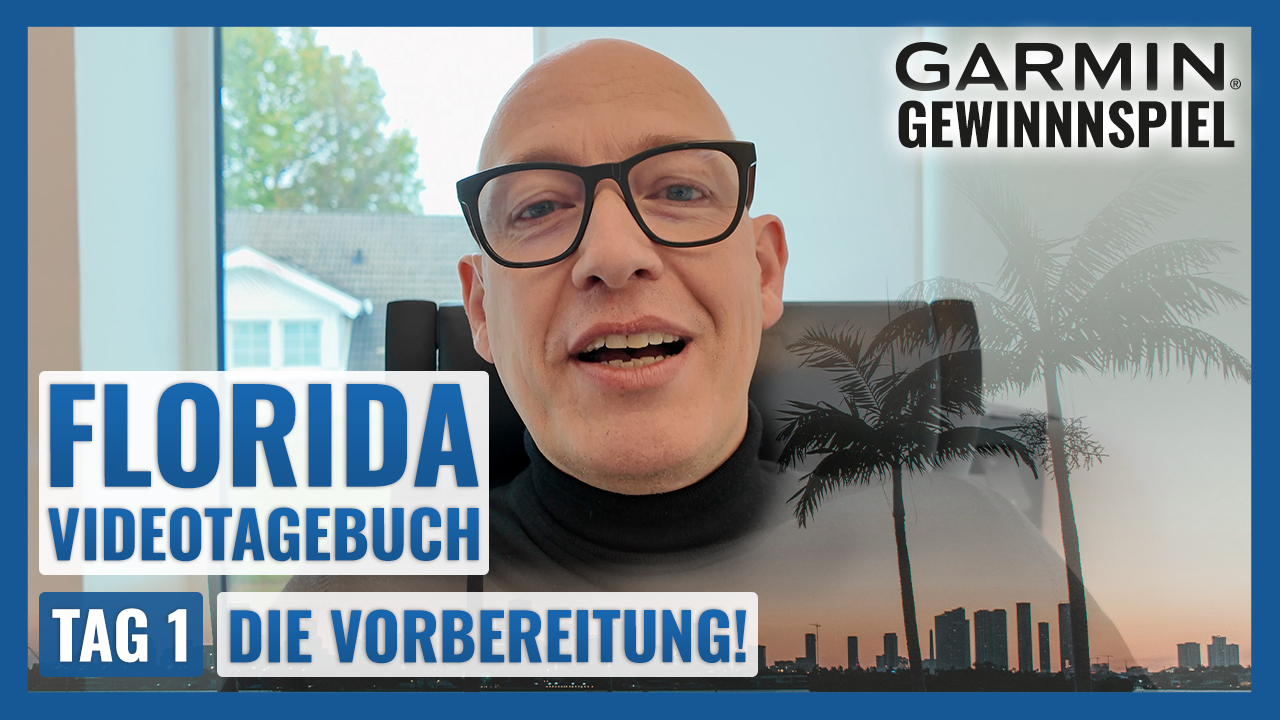 Florida / Garmin Gewinnspiel VLOG  - Tag 1 | Die Vorbereitung!